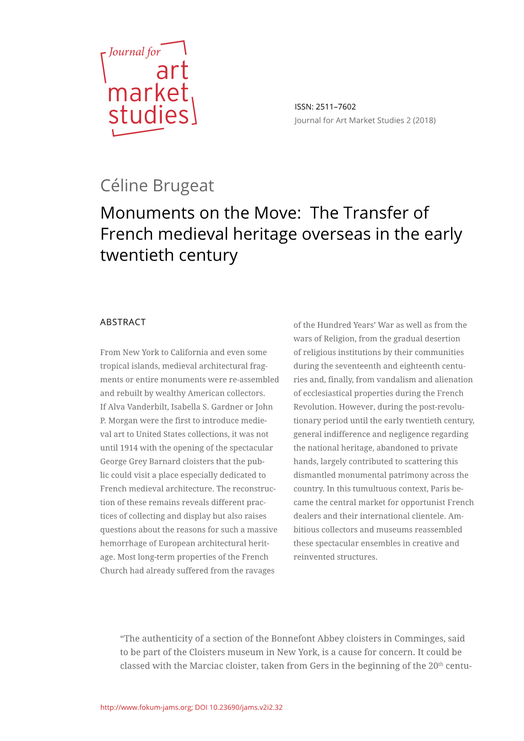 Céline Brugeat Monuments on the Move: the Transfer of French Medieval Heritage Overseas in the Early Twentieth Century