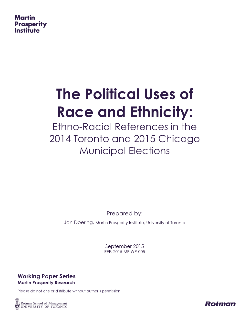 The Political Uses of Race and Ethnicity: Ethno-Racial References in the 2014 Toronto and 2015 Chicago Municipal Elections