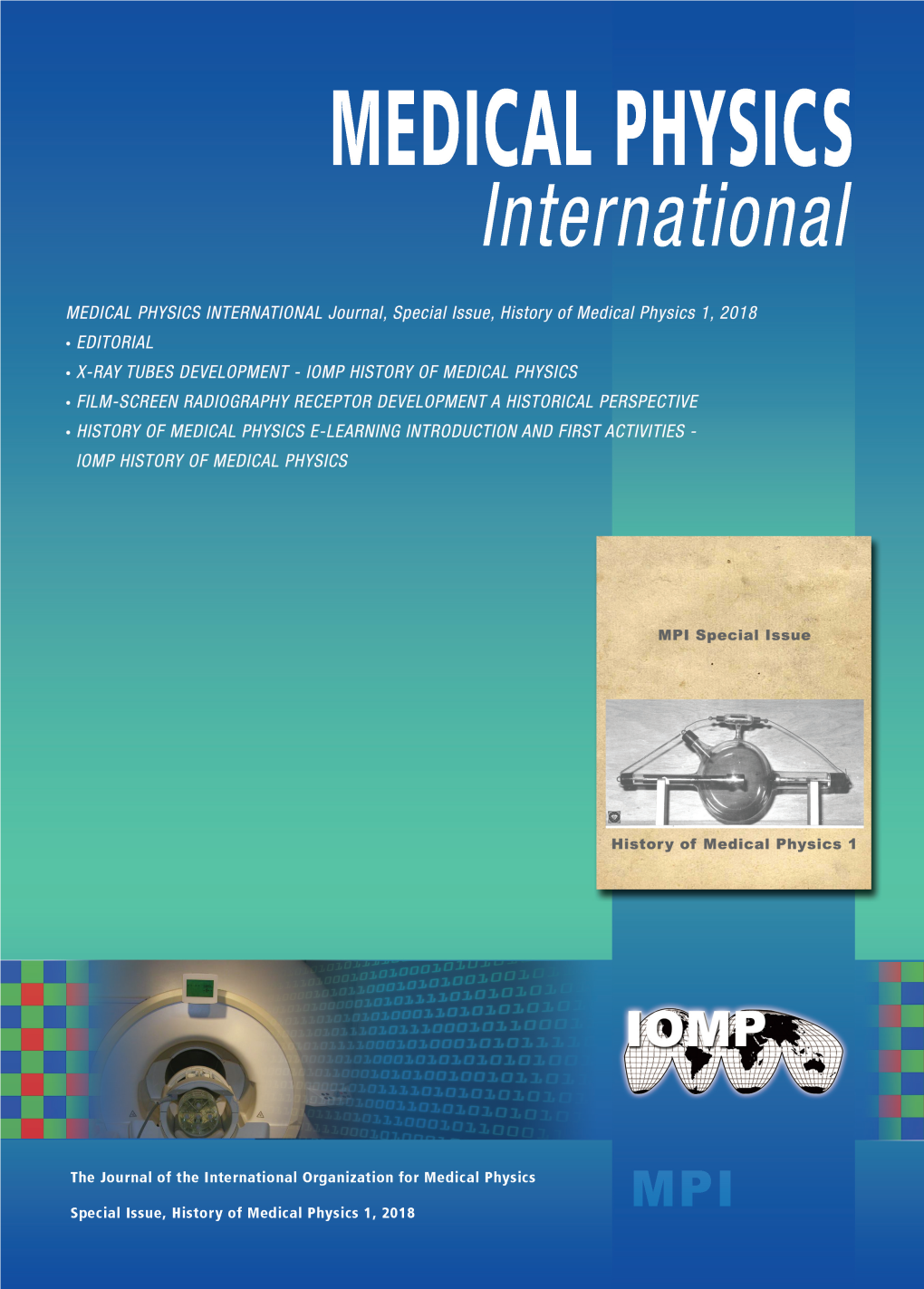 MEDICAL PHYSICS INTERNATIONAL Journal, Special Issue, History of Medical Physics 1, 2018
