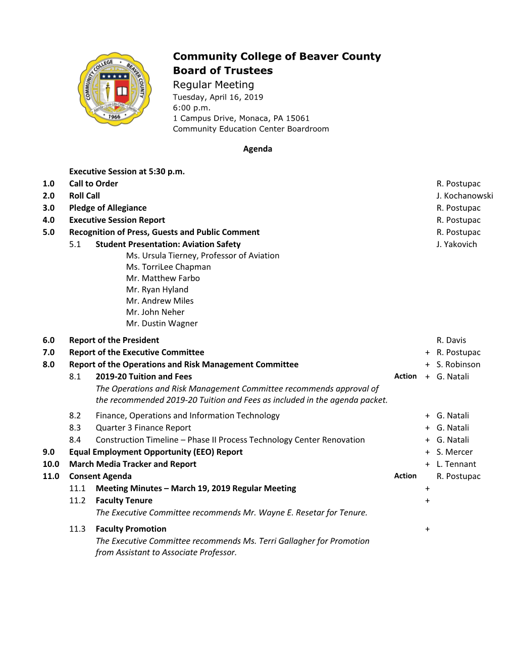 Community College of Beaver County Board of Trustees Regular Meeting Tuesday, April 16, 2019 6:00 P.M