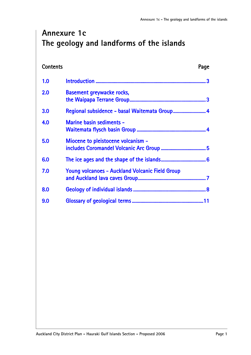 Annexure 1C - the Geology and Landforms of the Islands Annexure 1C - the Geology and Landforms of the Islands