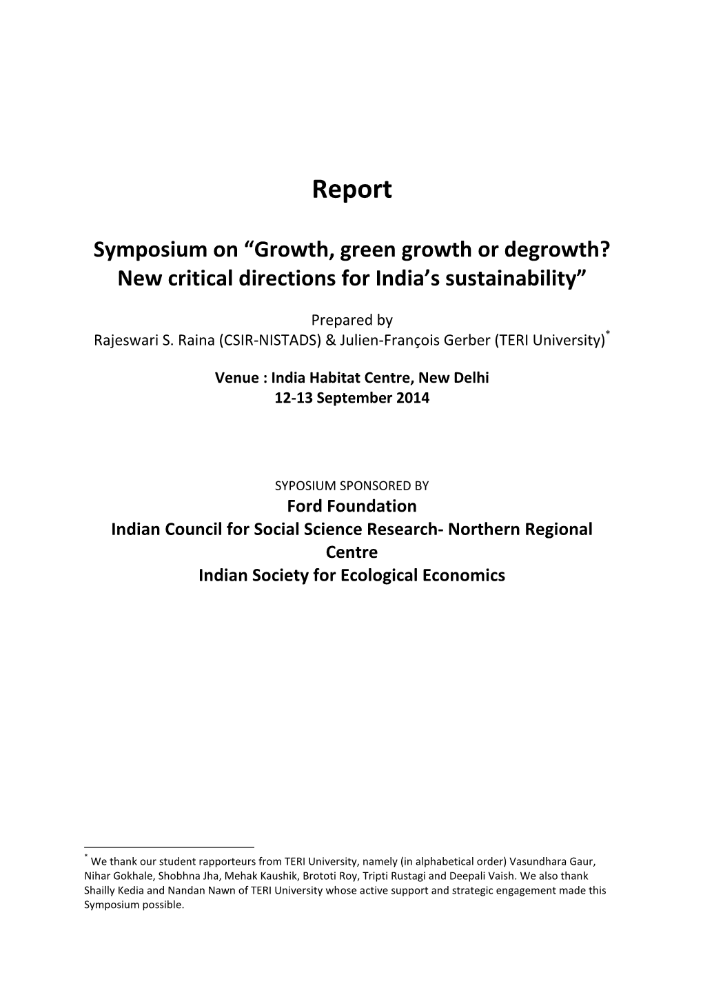 A Report on the Symposium on “Growth, Green Growth Or Degrowth?: New Critical Directions for India's