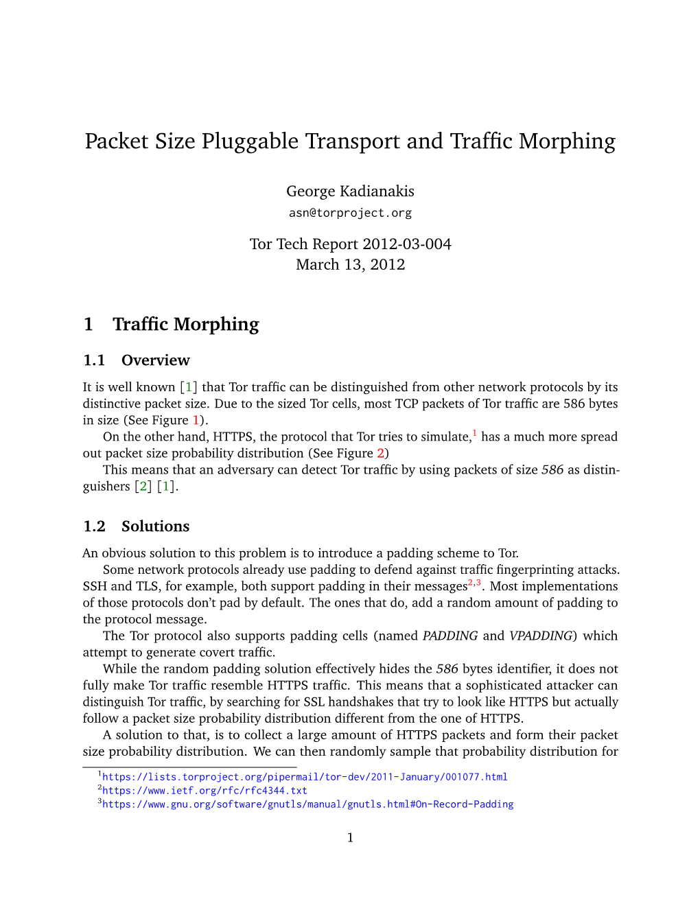 Packet Size Pluggable Transport and Traffic Morphing