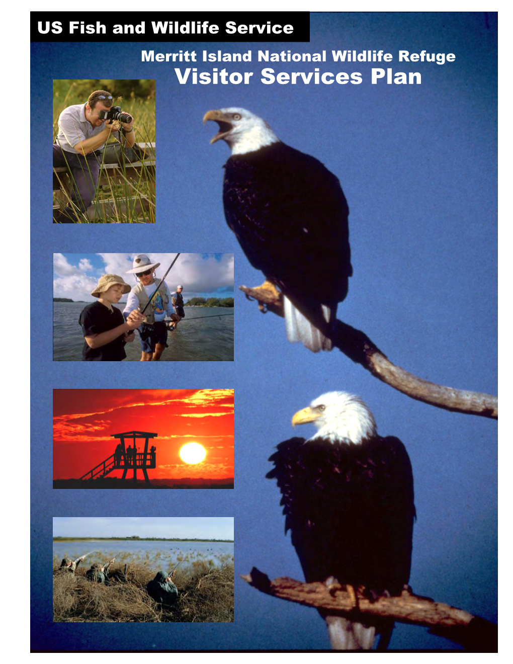 Merritt Island National Wildlife Refuge Visitor Services Plan