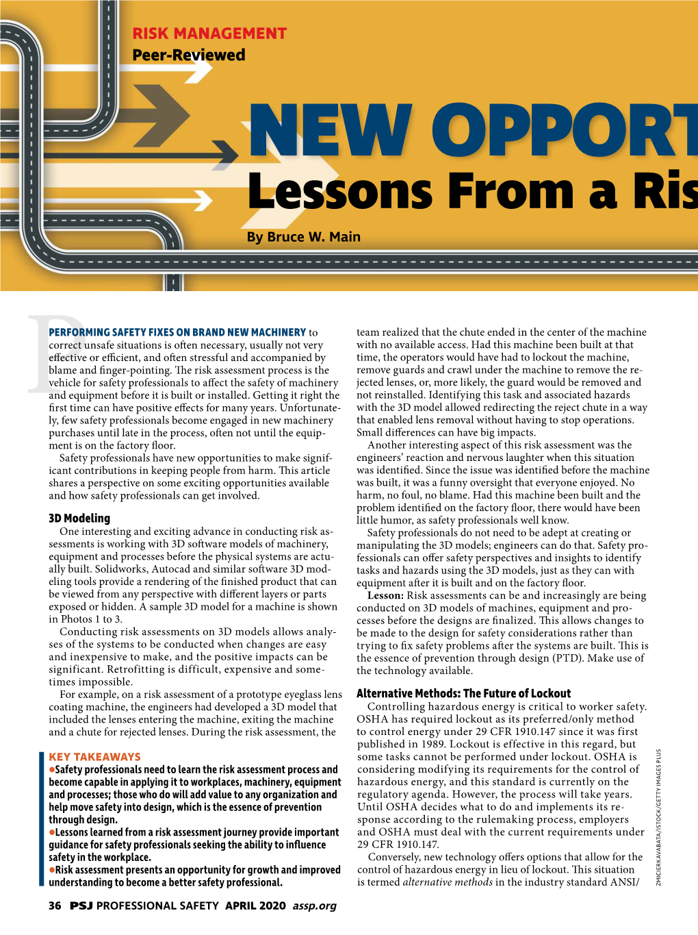 NEW OPPORTUNITIES in SAFETY Lessons from a Risk Assessment Journey by Bruce W