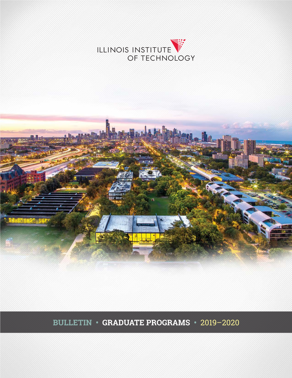 Bulletin • Graduate Programs • 2019–2020 Table of Contents