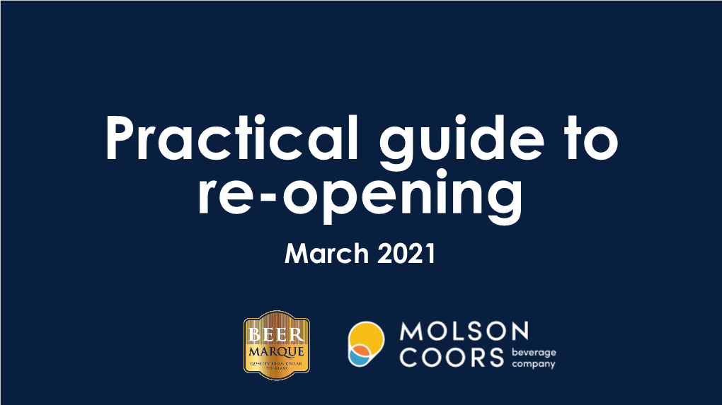 Practical Guide to Re-Opening March 2021 Key Focus Areas
