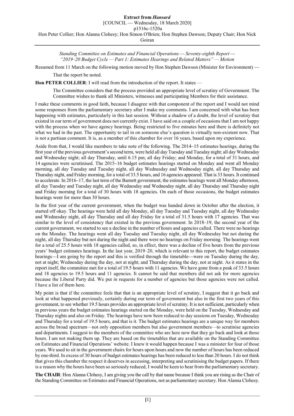 Extract from Hansard [COUNCIL — Wednesday, 18 March 2020] P1516c-1520A Hon Peter Collier; Hon Alanna Clohesy; Hon Simon O'brie