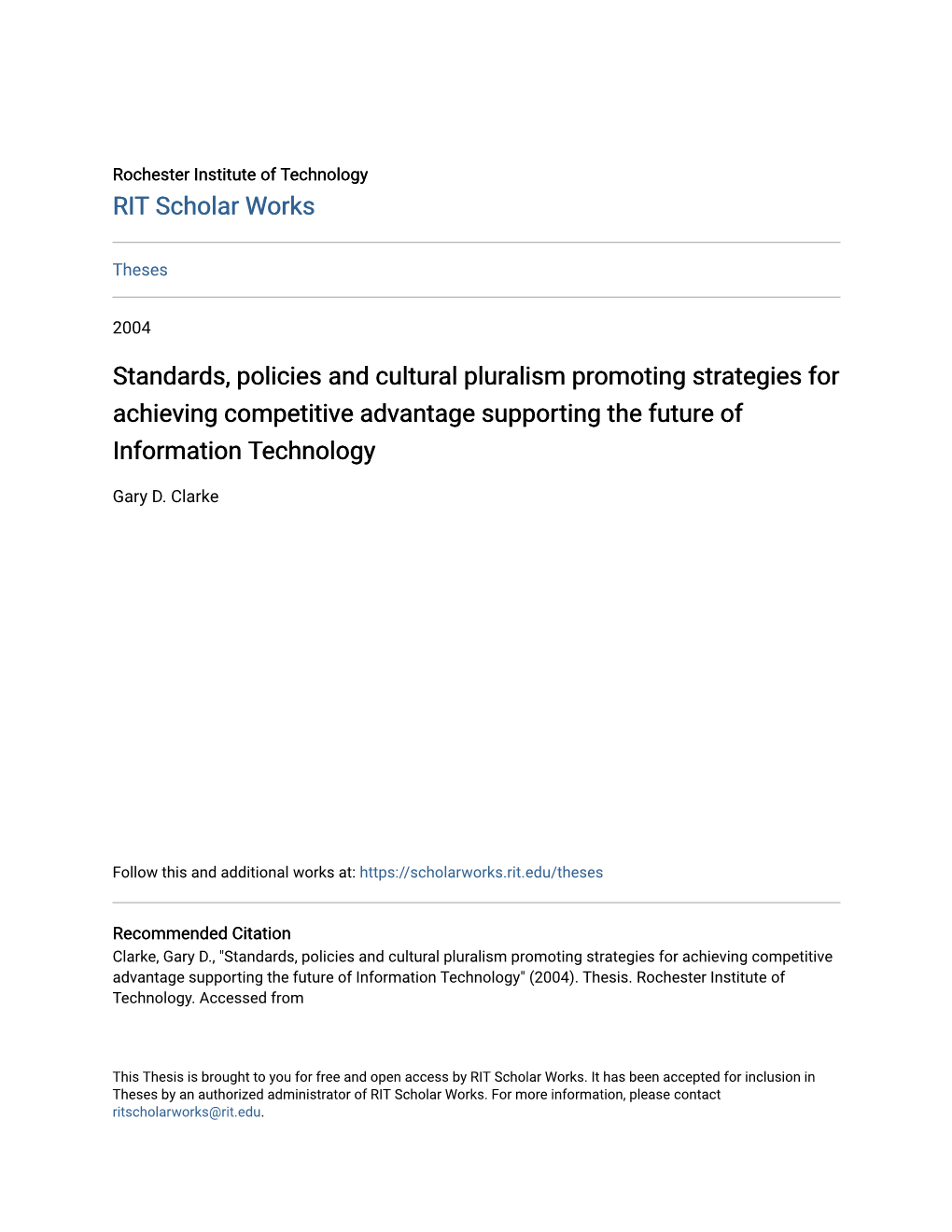 Standards, Policies and Cultural Pluralism Promoting Strategies for Achieving Competitive Advantage Supporting the Future of Information Technology