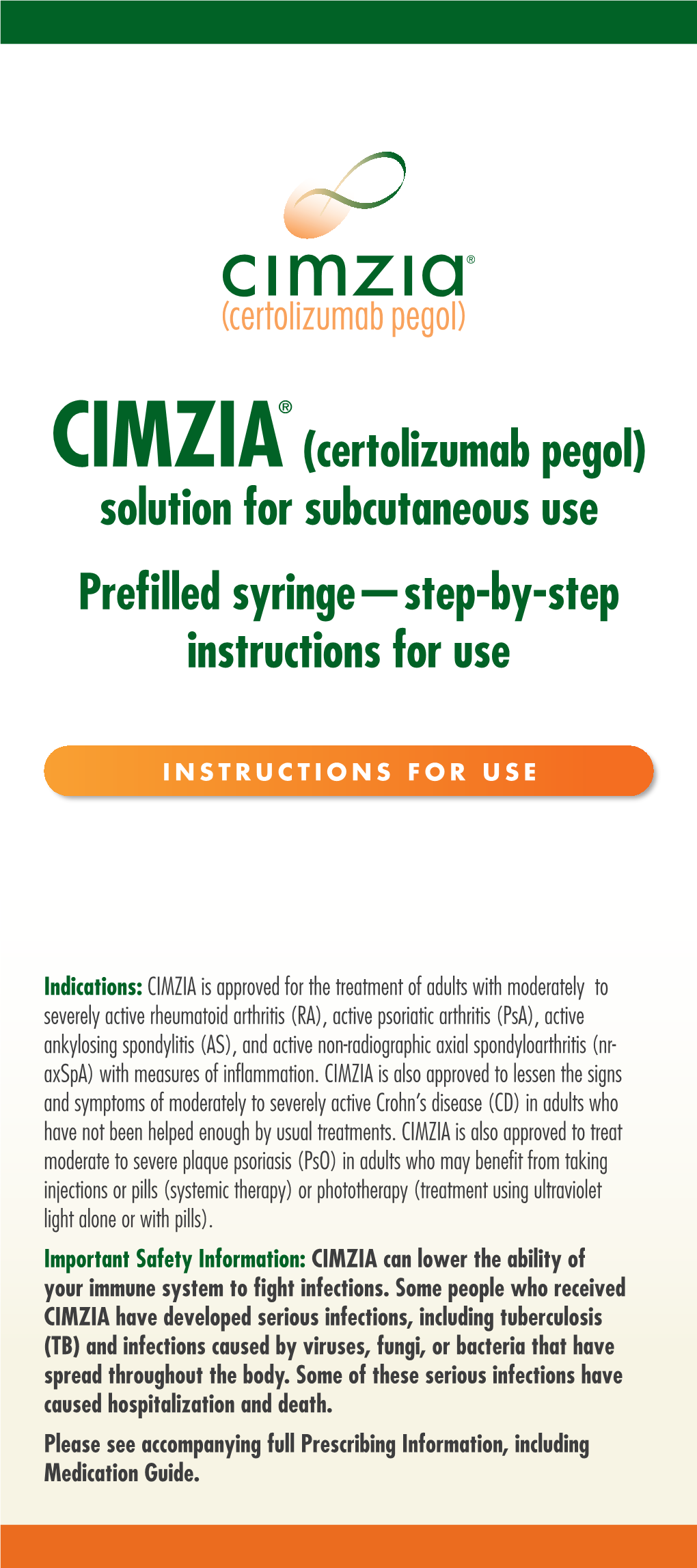 CIMZIA (Certolizumab Pegol) Solution for Subcutaneous Use Prefilled Syringe—Step-By-Step Instructions for Use