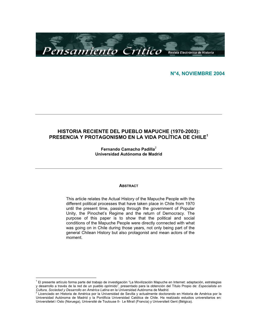 Historia Reciente Del Pueblo Mapuche (1970-2003): Presencia Y Protagonismo En La Vida Política De Chile1