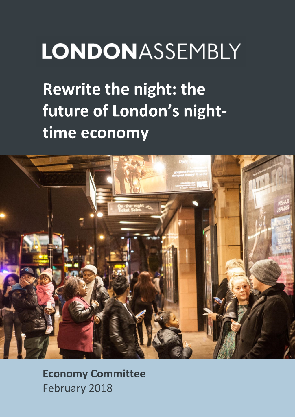 Rewrite the Night: the Future of London's Night- Time Economy