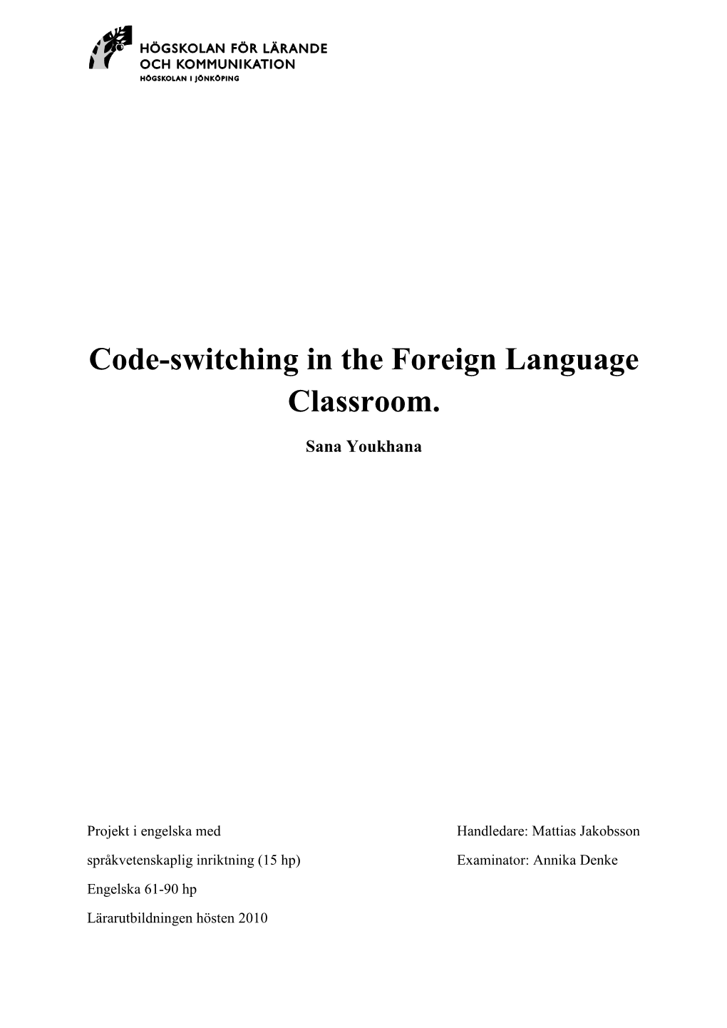 Code-Switching in the Foreign Language Classroom