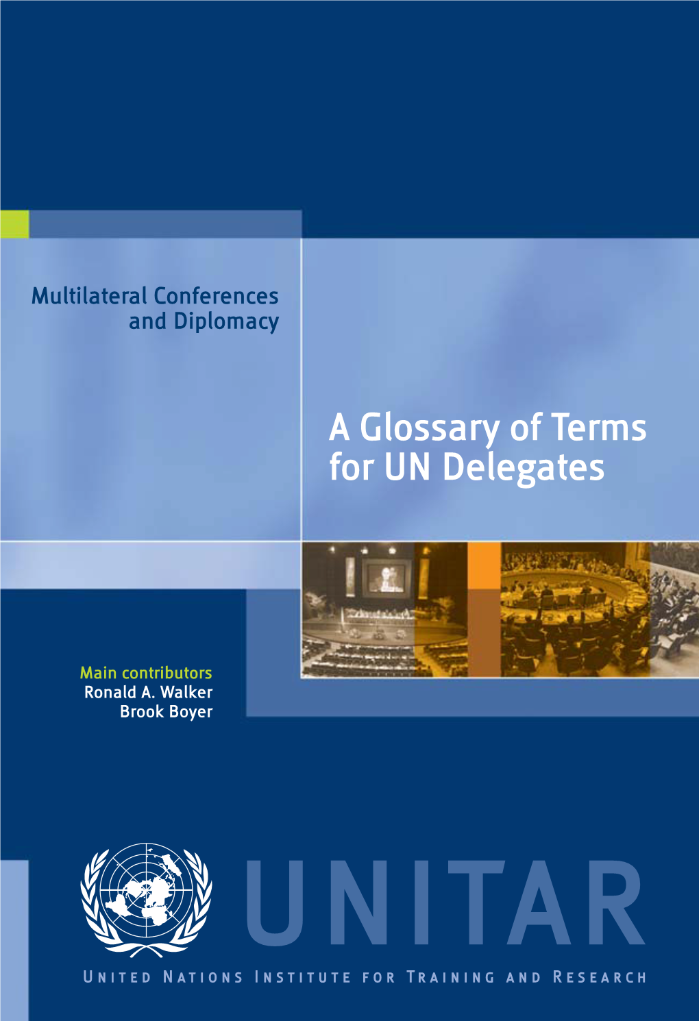A Glossary of Terms for UN Delegates