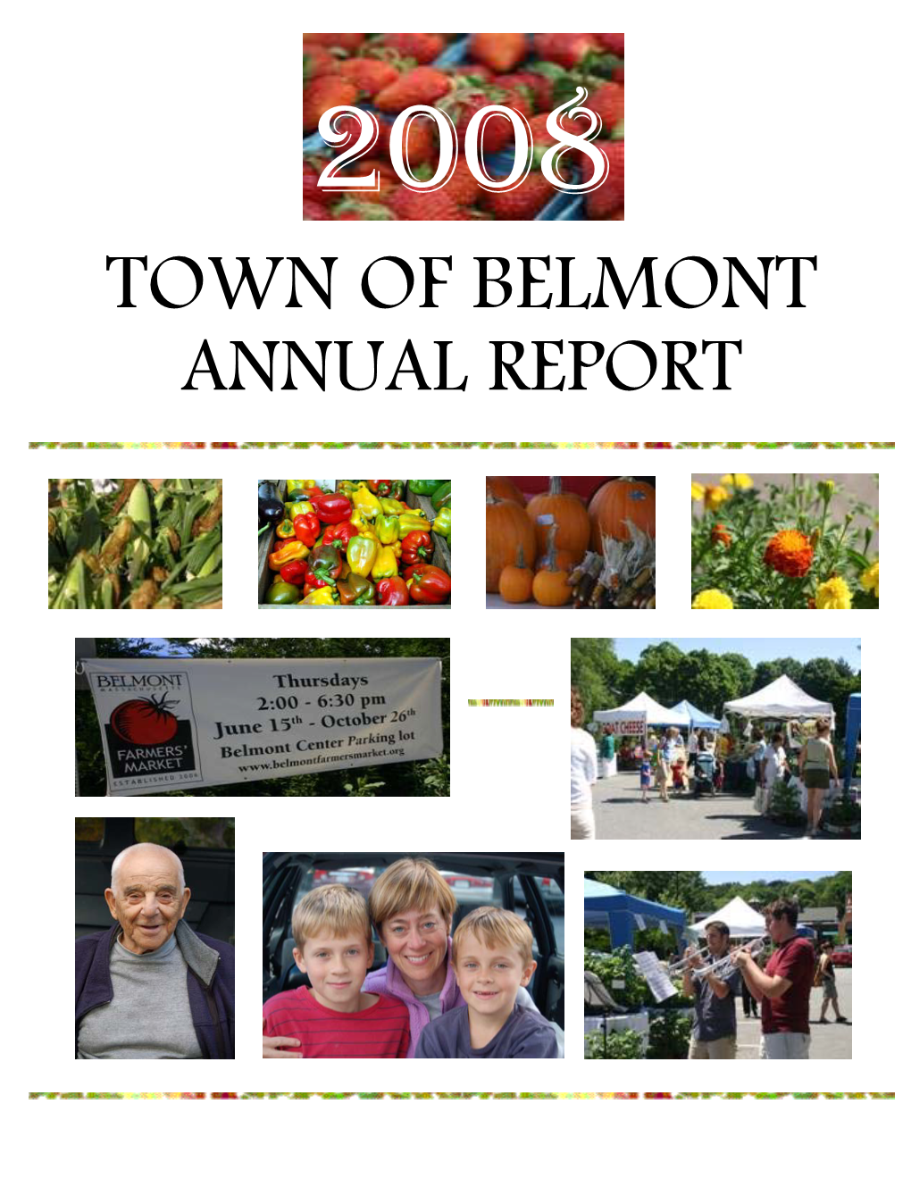 2008 Annual Report, Town of Belmont BOARD of SELECTMEN