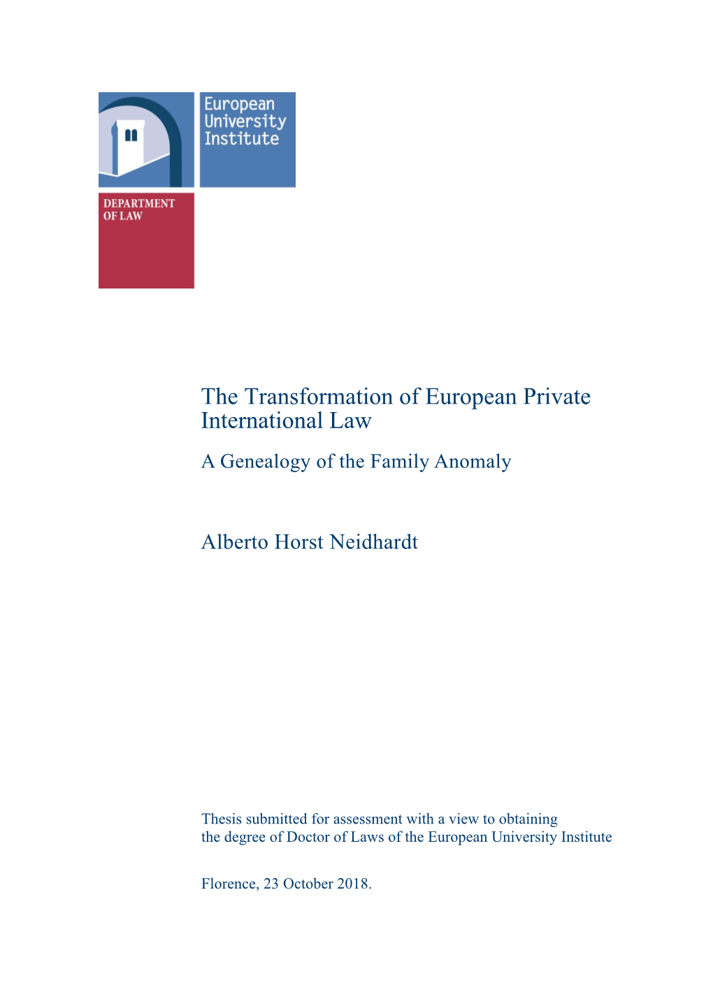 The Transformation of European Private International Law a Genealogy of the Family Anomaly