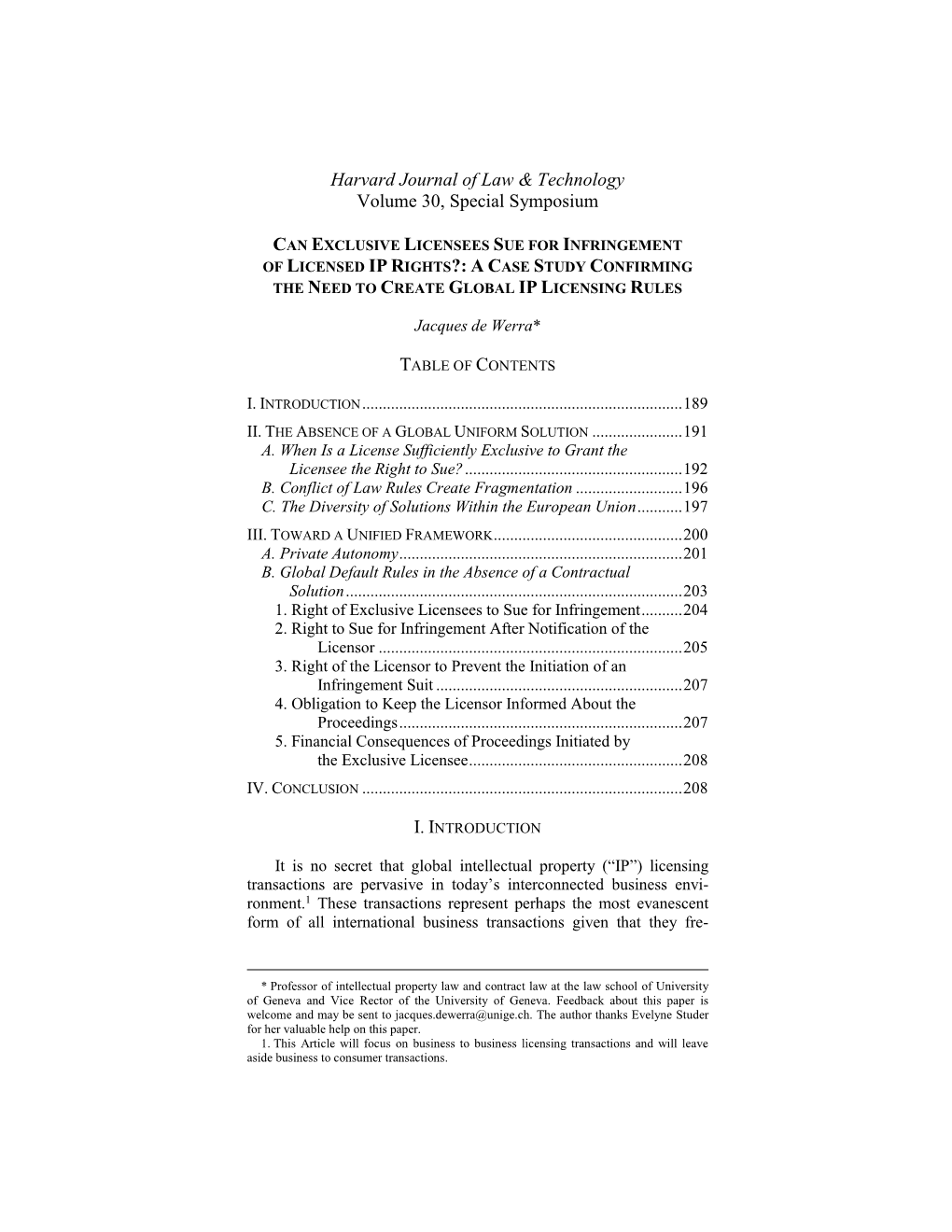 Can Exclusive Licensees Sue for Infringement of Licensed Ip Rights?: a Case Study Confirming the Need to Create Global Ip Licensing Rules