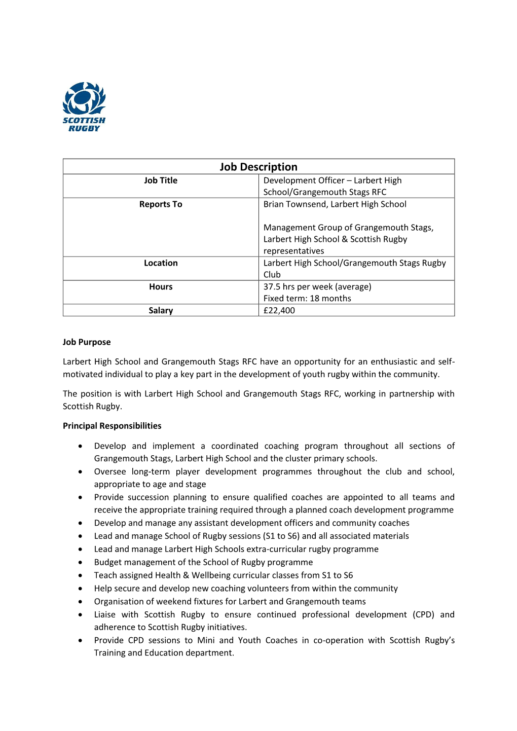 Job Description Job Title Development Officer – Larbert High School/Grangemouth Stags RFC Reports to Brian Townsend, Larbert High School
