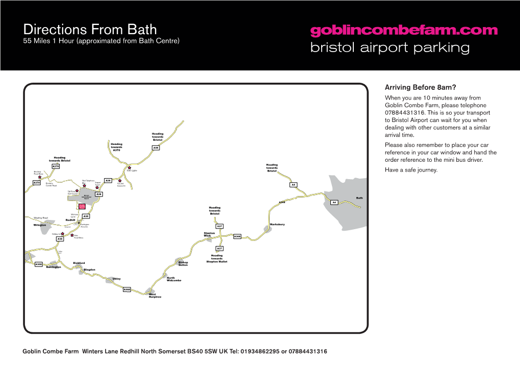 Directions from Bath 55 Miles 1 Hour (Approximated from Bath Centre)