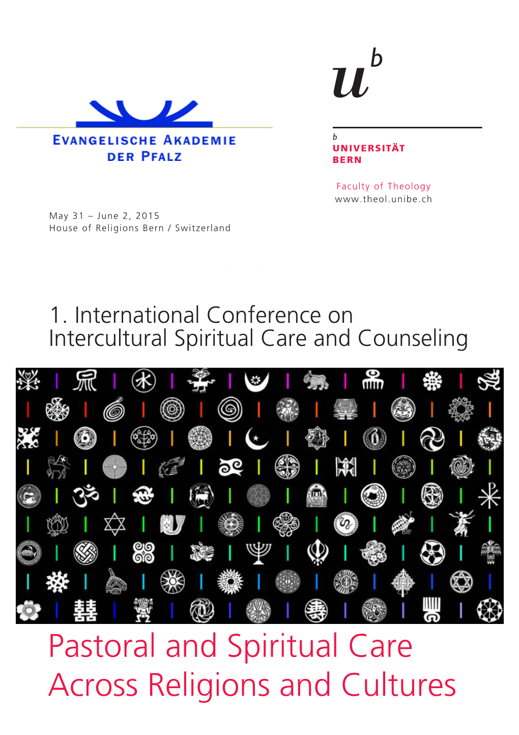 Pastoral and Spiritual Care Across Religions and Cultures Pastoral and Spiritual Care Across Religions and Cultures