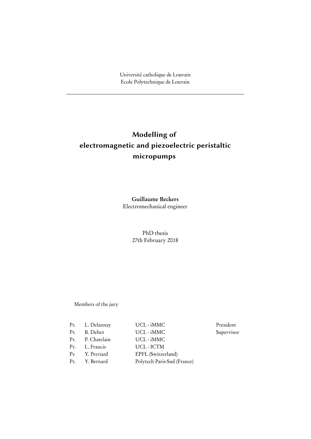 Modelling of Electromagnetic and Piezoelectric Peristaltic Micropumps