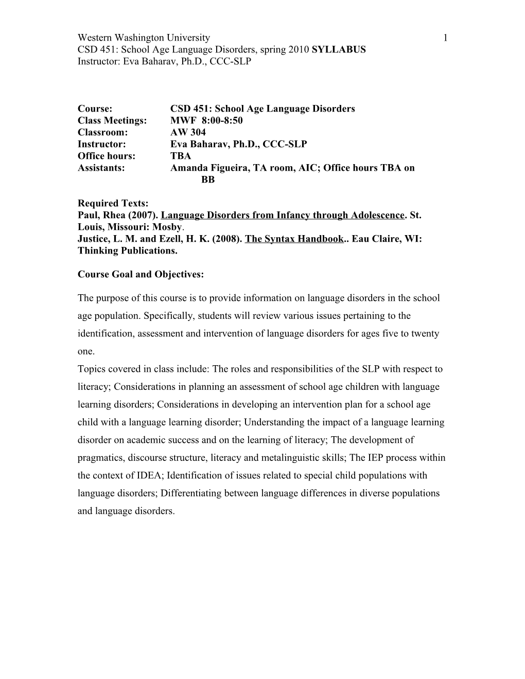 CSD 451: School Age Language Disorders, Spring 2010 SYLLABUS