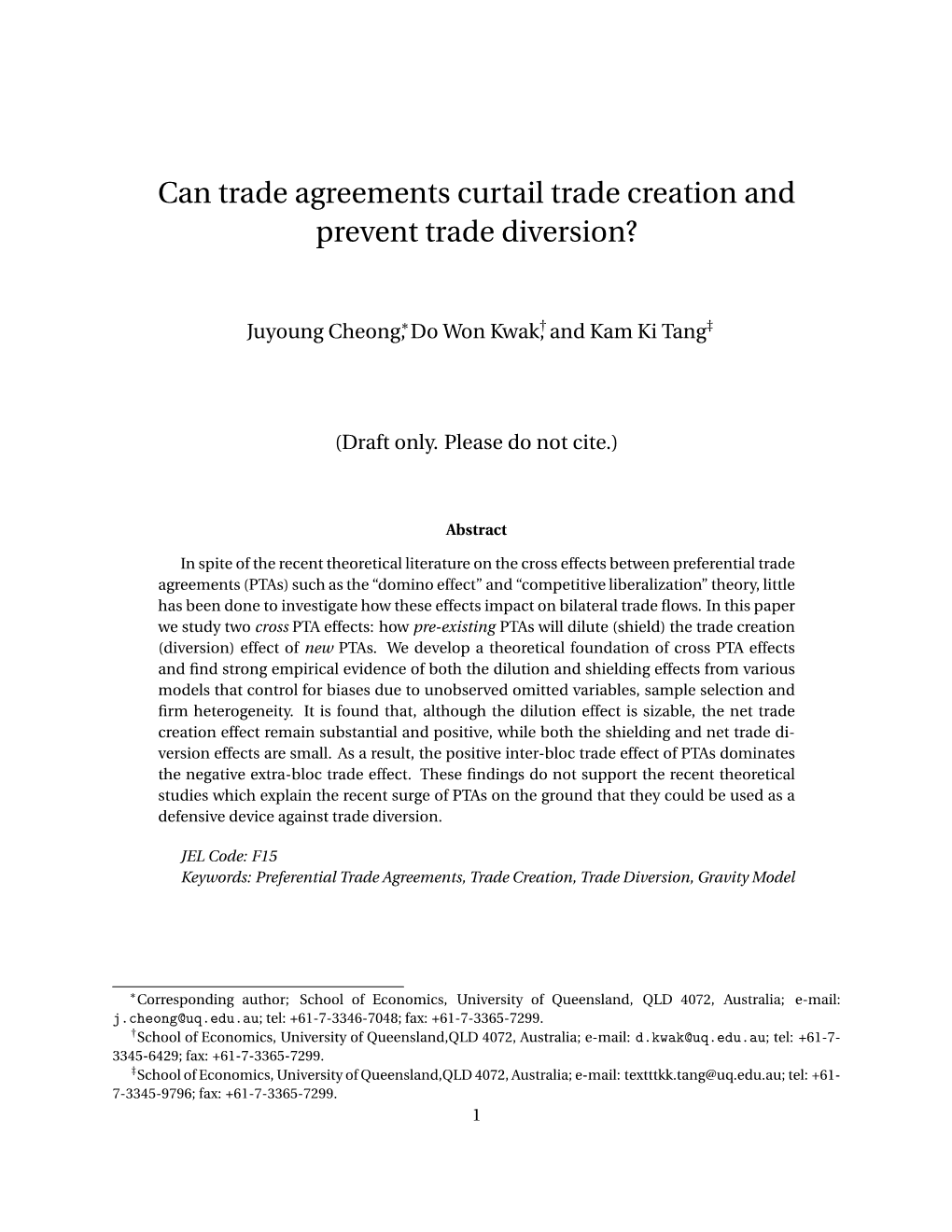 Can Trade Agreements Curtail Trade Creation and Prevent Trade Diversion?