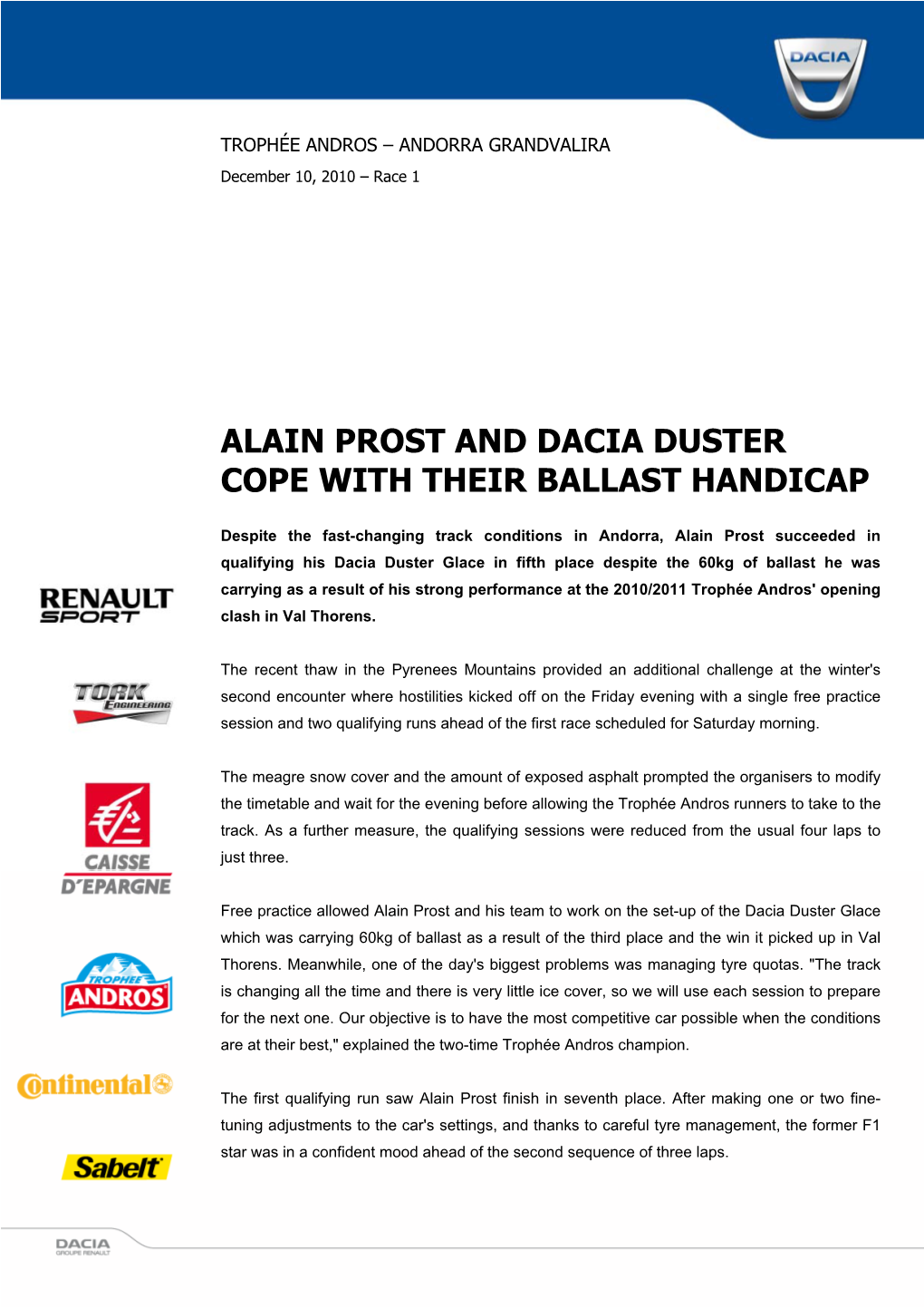 Alain Prost and Dacia Duster Cope with Their Ballast Handicap