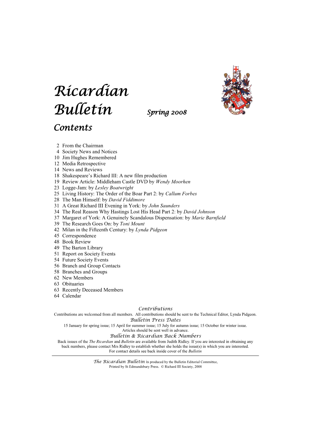 Ricardian Bulletin Is Produced by the Bulletin Editorial Committee, Printed by St Edmundsbury Press