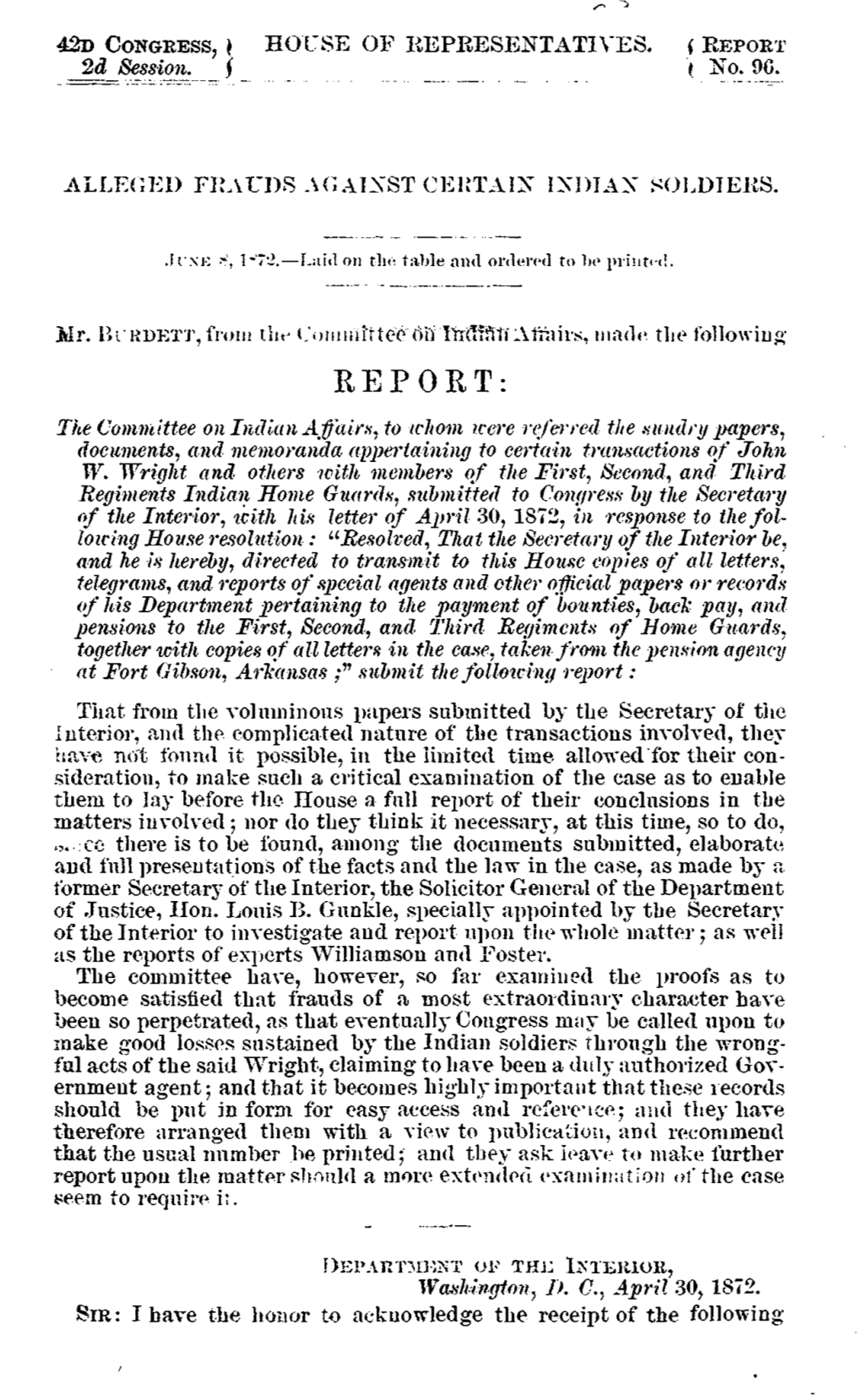 REPORT: the Committee on Indian Affair*, to Whom Were Referred the .Sundry Papers, Documents, and Memoranda Appertaining to Certain Transactions of John W