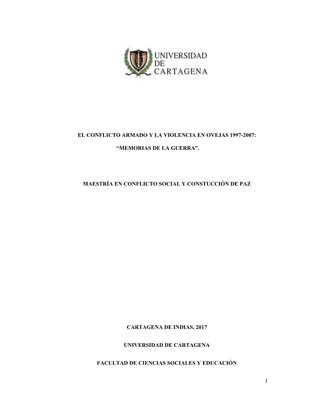 El Conflicto Armado Y La Violencia En Ovejas 1997-2007