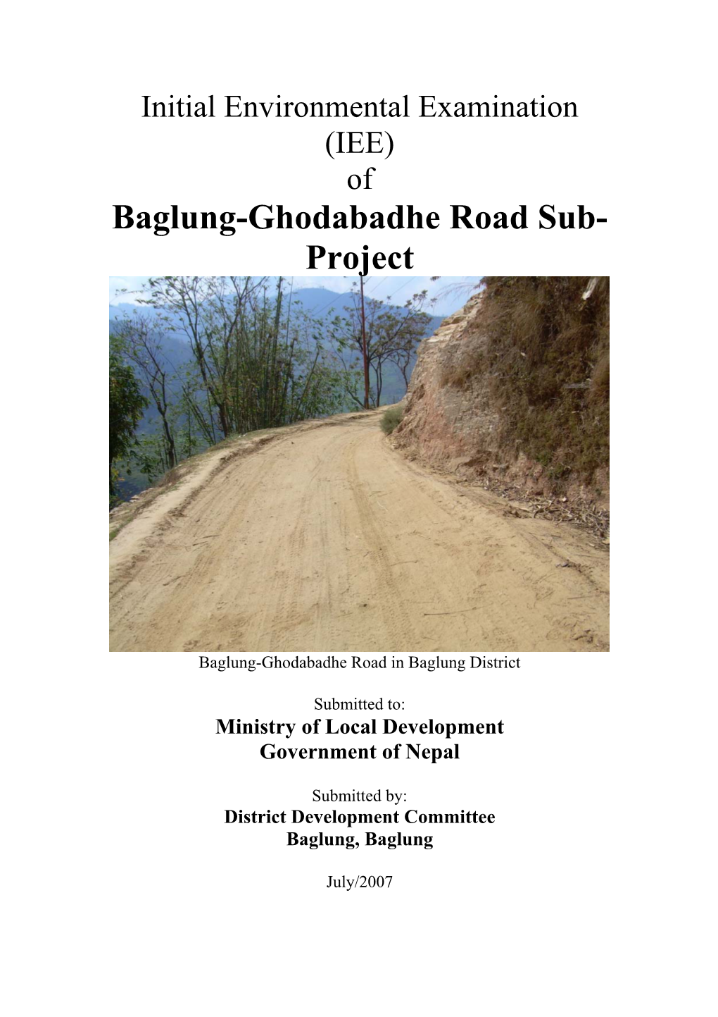 Baglung-Ghodabadhe Road Sub-Project 1-4 7-1 Environmental Management Organization Structure 7-3