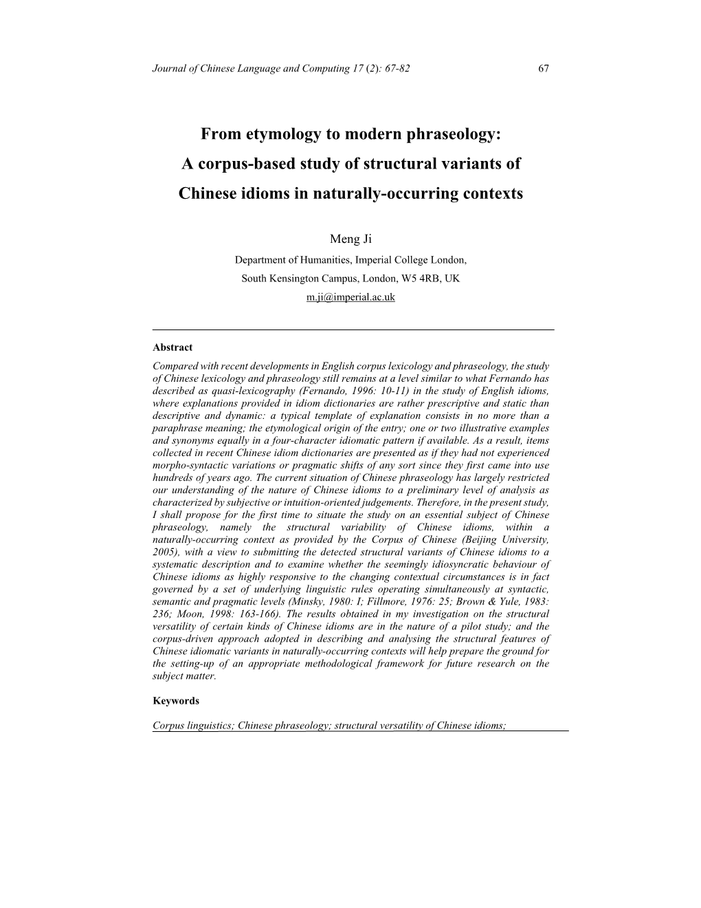 A Corpus-Based Study of Structural Variants of Chinese Idioms in Naturally-Occurring Contexts