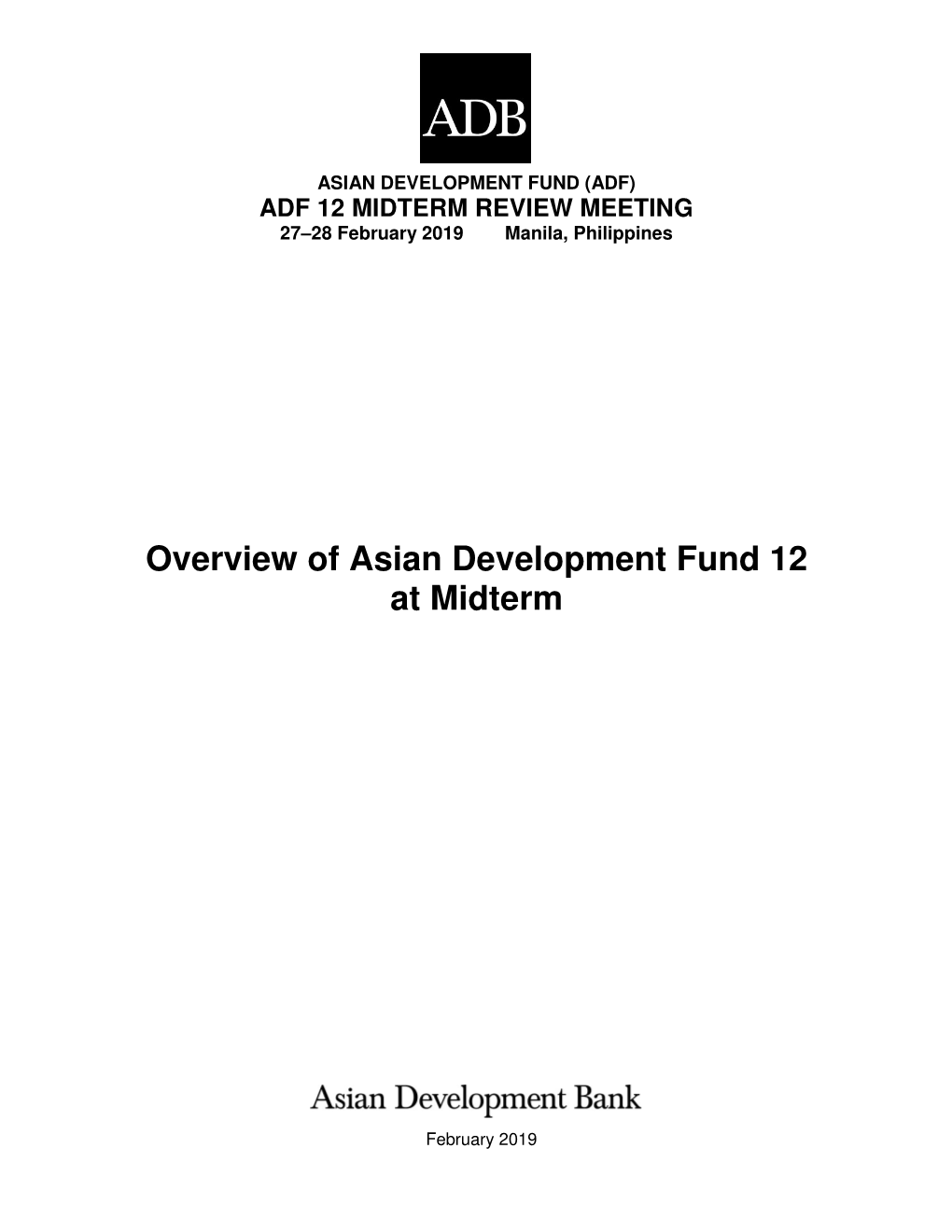 Overview of Asian Development Fund 12 at Midterm