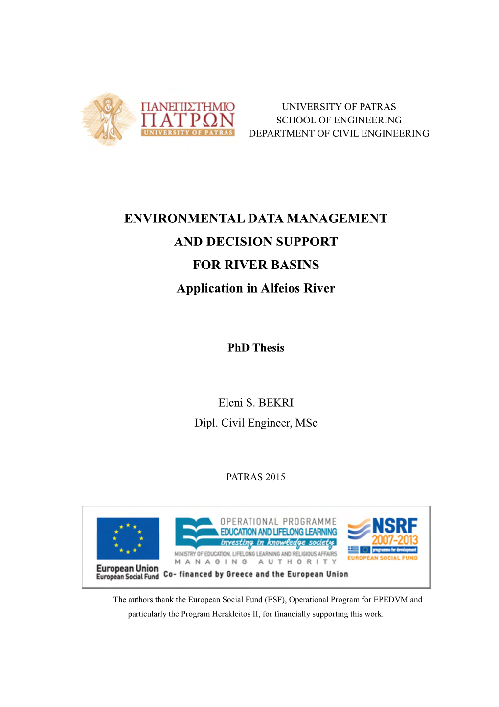 ENVIRONMENTAL DATA MANAGEMENT and DECISION SUPPORT for RIVER BASINS Application in Alfeios River