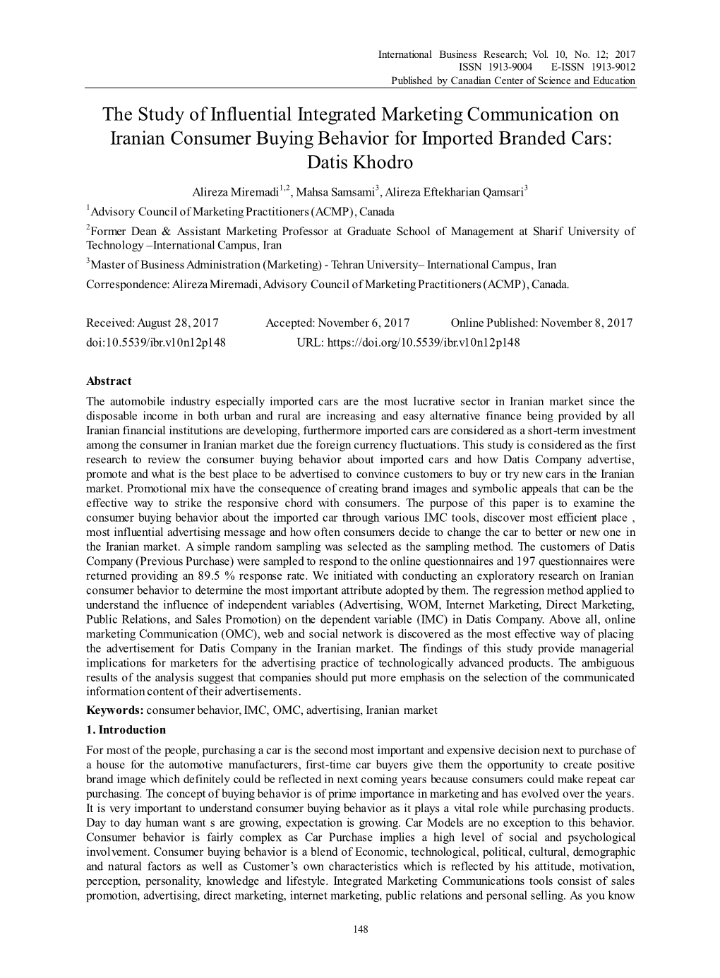 The Study of Influential Integrated Marketing Communication on Iranian Consumer Buying Behavior for Imported Branded Cars: Datis Khodro