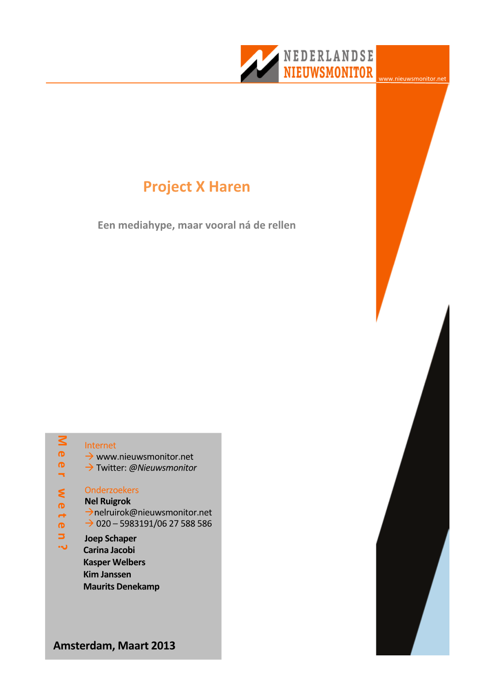 Project X Haren
