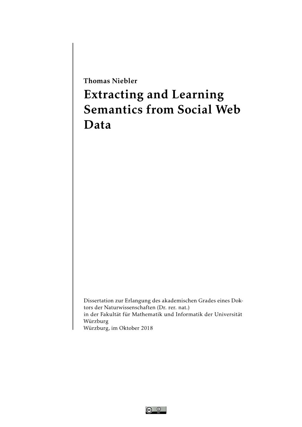 Extracting and Learning Semantics from Social Web Data