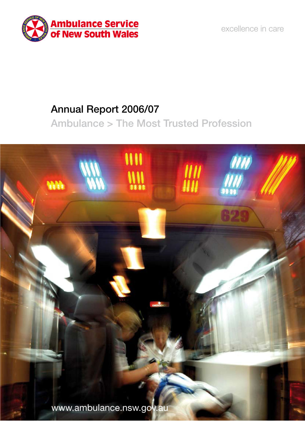 Annual Report 2006/07 Ambulance &gt; the Most Trusted Profession