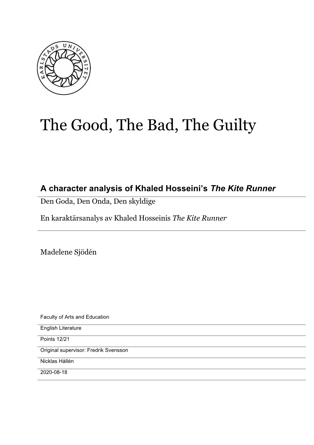 The Good, the Bad, the Guilty