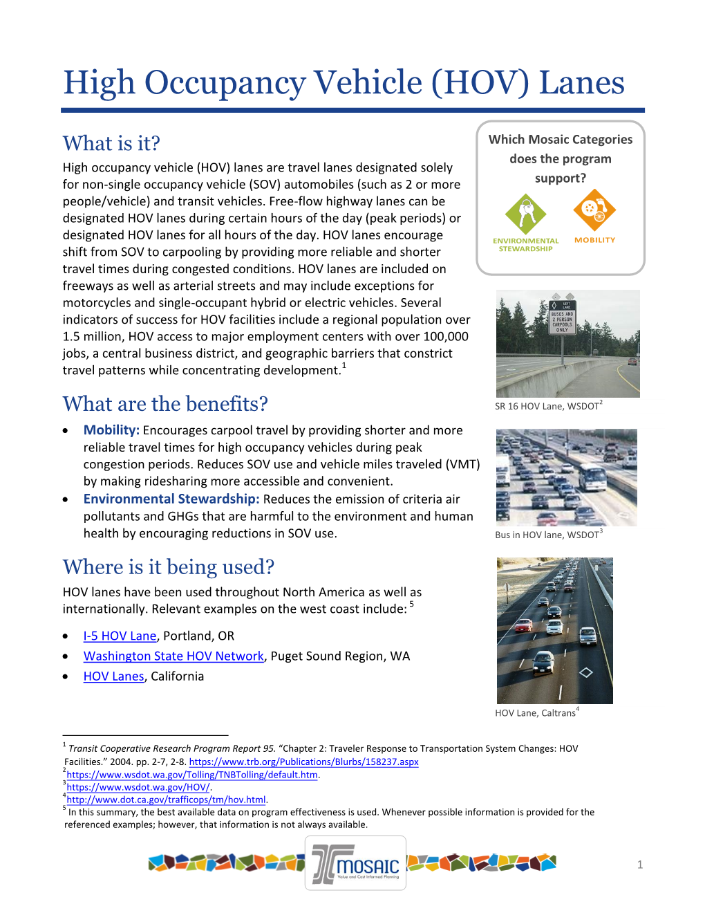 High Occupancy Vehicle (HOV) Lanes