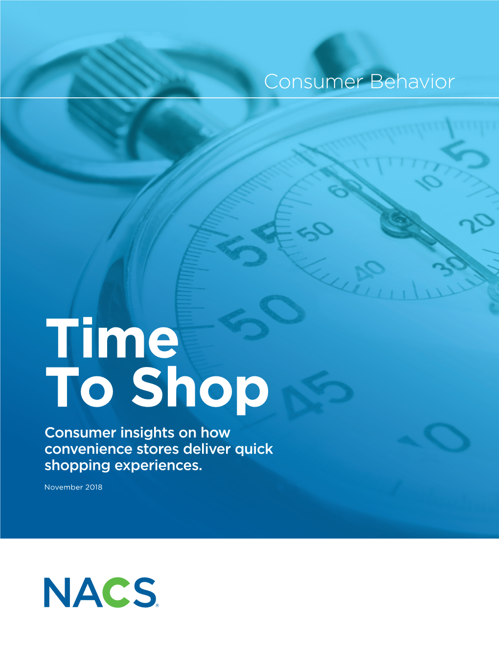 Time to Shop Consumer Insights on How Convenience Stores Deliver Quick Shopping Experiences