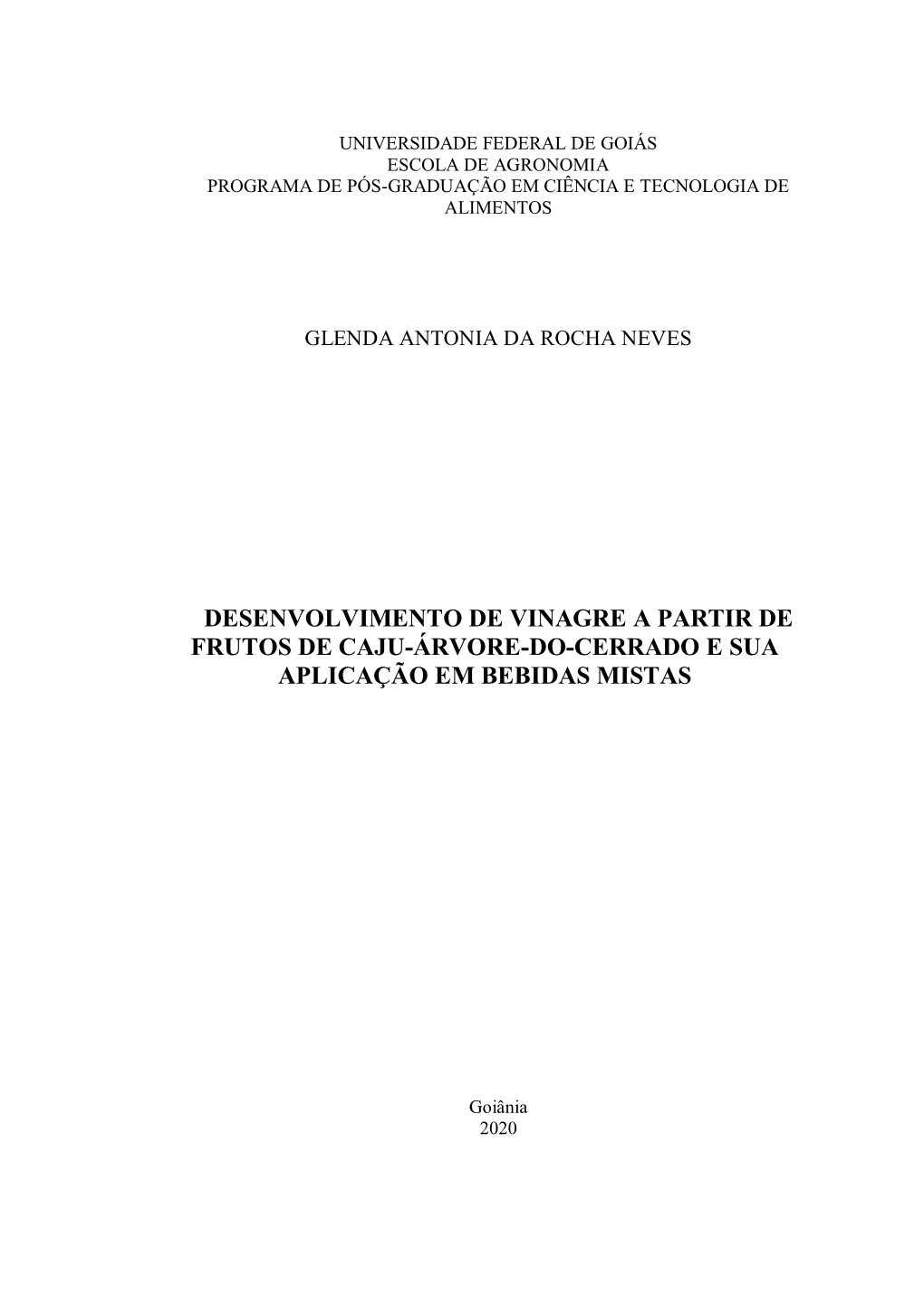 Desenvolvimento De Vinagre a Partir De Frutos De Caju-Árvore-Do-Cerrado E Sua Aplicação Em Bebidas Mistas