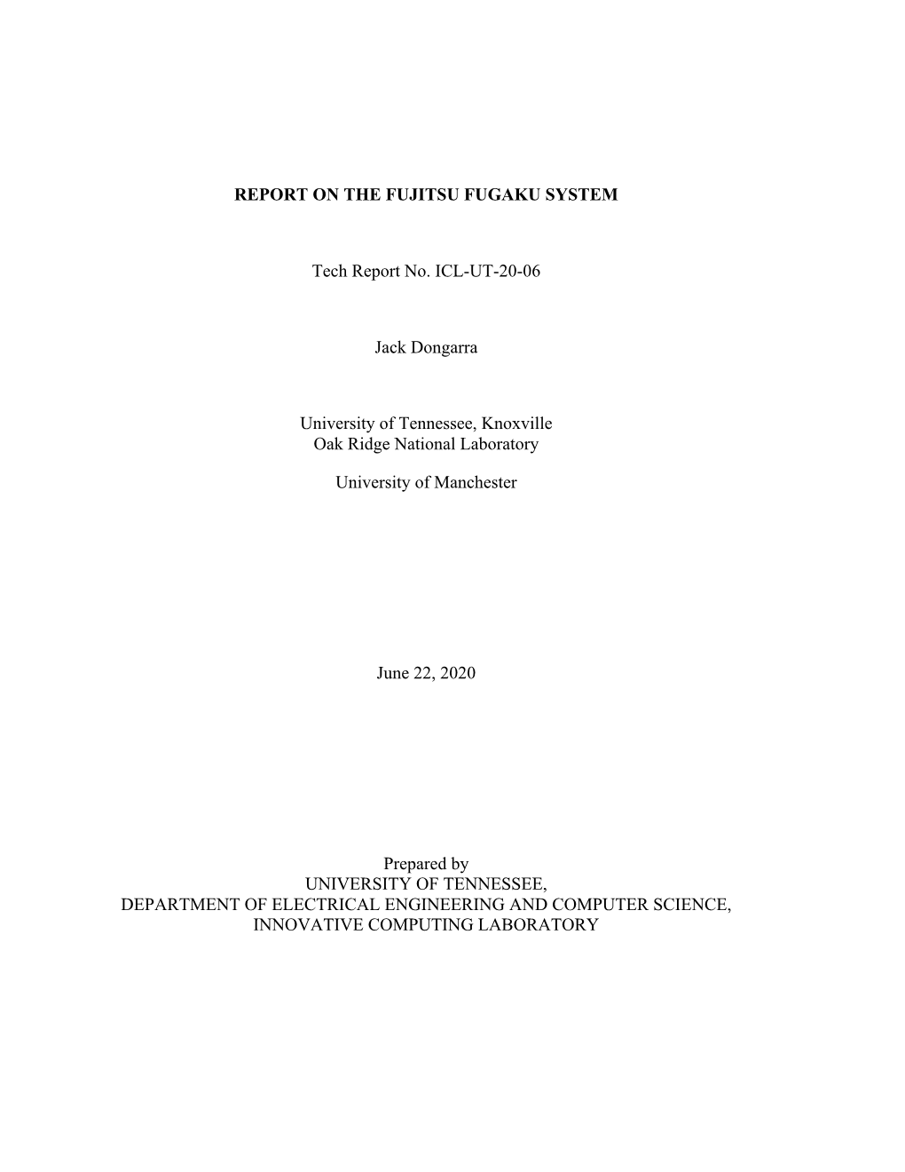 REPORT on the FUJITSU FUGAKU SYSTEM Tech Report No. ICL-UT