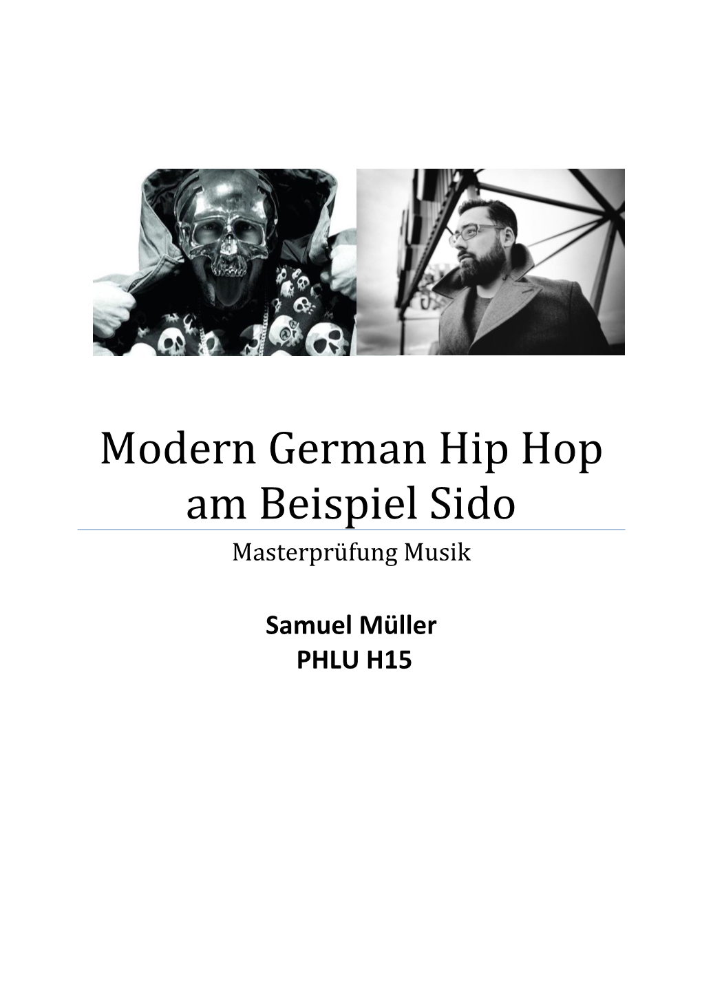 Modern German Hip Hop Am Beispiel Sido Masterprüfung Musik