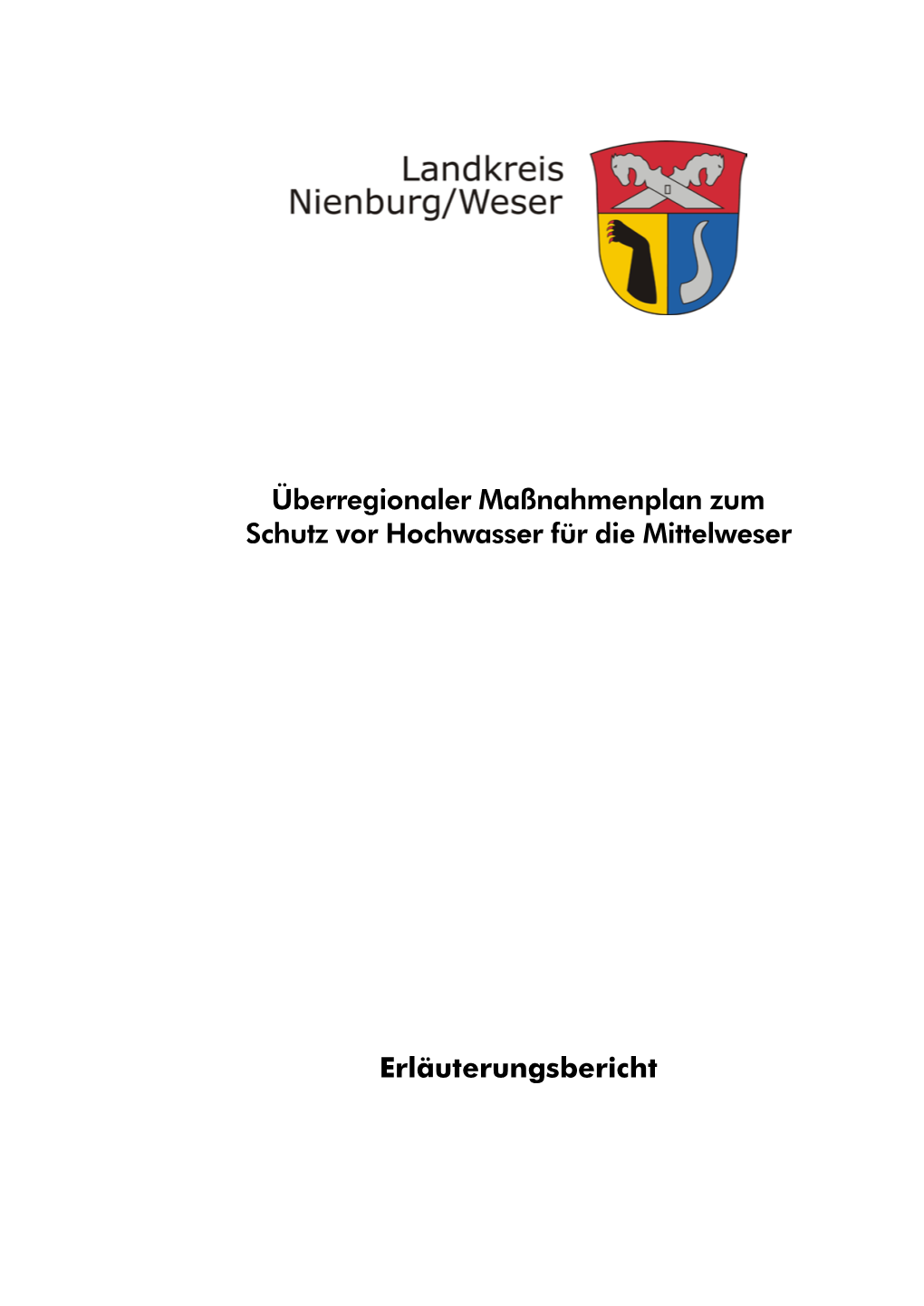 Überregionaler Maßnahmenplan Zum Schutz Vor Hochwasser Für Die Mittelweser