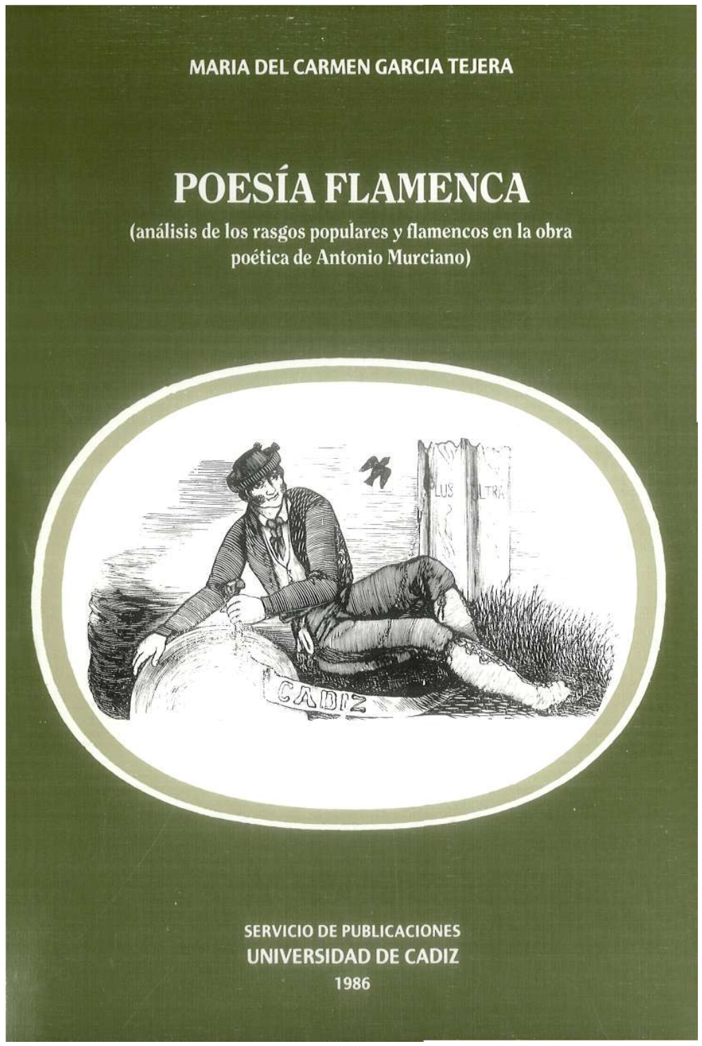 POESÍA FLAMENCA (Análisis De Los Rasgos Populares Y Flamencos En La Obra Poética De Antonio Murciano)