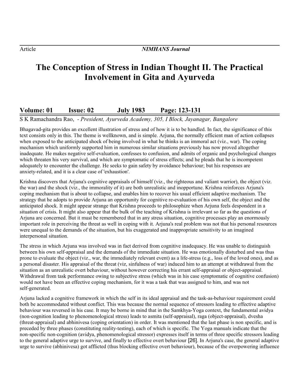 The Conception of Stress in Indian Thought II. the Practical Involvement in Gita and Ayurveda