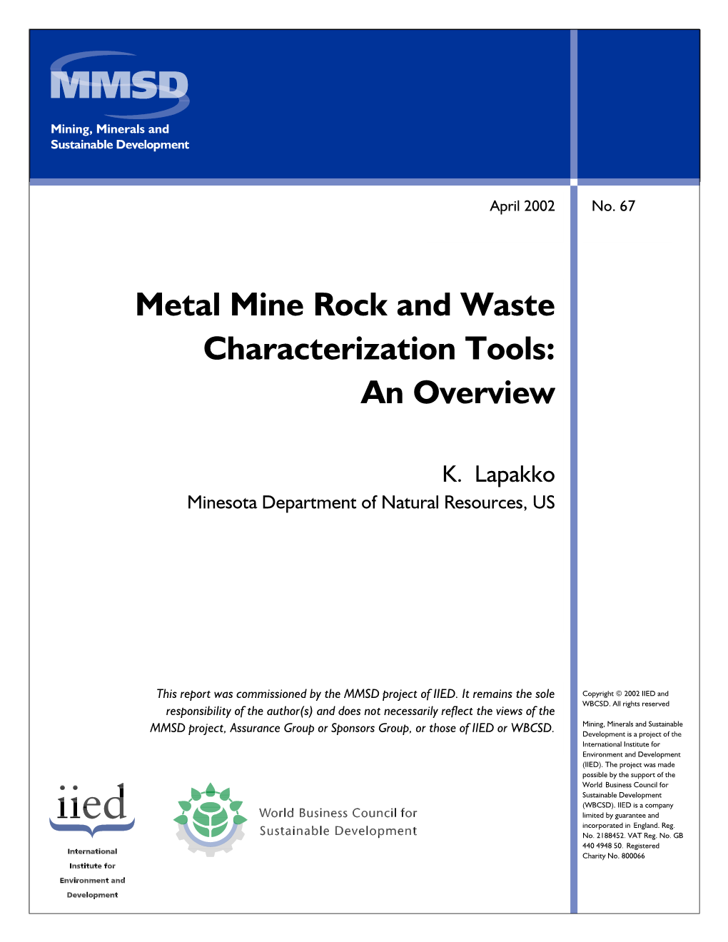 Metal Mine Rock and Waste Characterization Tools: an Overview