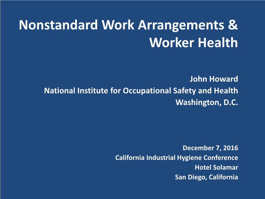 Nonstandard Work Arrangements & Worker Health